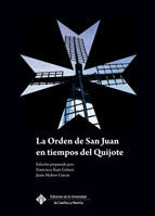 Portada de La Orden de San Juan en tiempos del Quijote