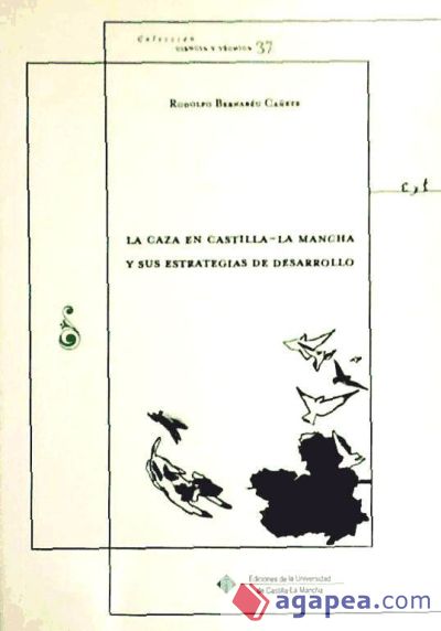 La caza en Castilla-la Mancha y sus estrategias de desarrollo