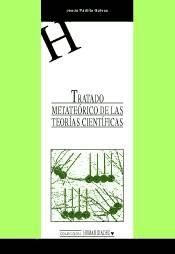 Portada de Tratado metate&oacute;rico de las teor&iacute;as cient&iacute;ficas