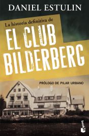 Portada de La historia definitiva del Club Bilderberg