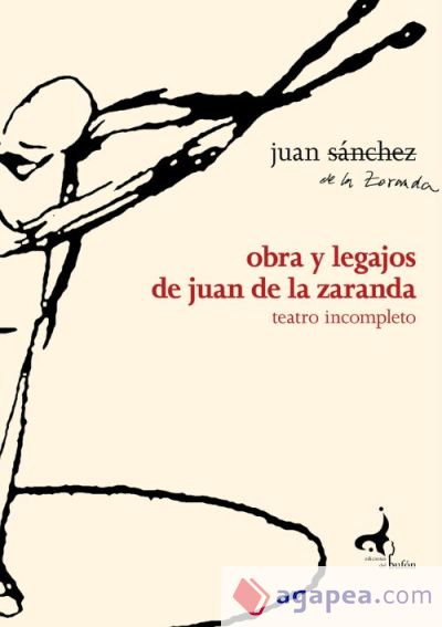 Obra y legajos de Juan de La Zaranda