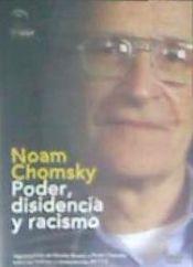 Portada de NOAM CHOMSKY PODER DISIDENCIA Y RACISMO (DVD)