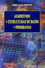 Portada de Algoritmos + estructuras de datos = programas