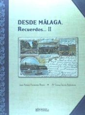 Portada de DESDE MÁLAGA RECUERDOS...II