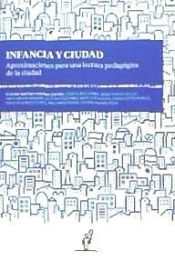 Portada de Infancia y ciudad: Aproximaciones para una lectura pedagógica de la ciudad