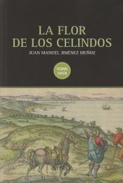 Portada de LA FLOR DE LOS CELINDOS