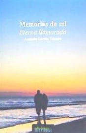 Portada de Memorias de mi eterna llamarada