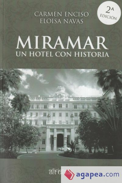 Miramar un hotel con historia