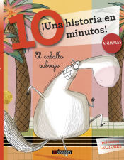 Portada de ¡Una historia en 10 minutos! El caballo salvaje