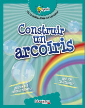 Portada de Construir un arcoíris