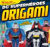 Portada de DC Superhéroes Origami