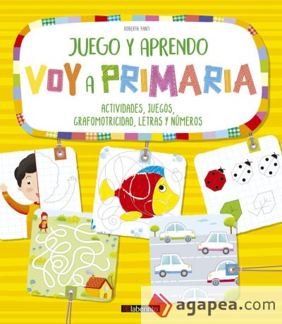 Juego y aprendo. Voy a primaria