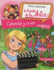 Portada de La banda de las chicas 3. Celeste y la peli mágica