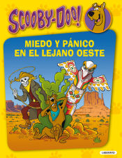 Portada de Scooby-Doo. Miedo y pánico en el Lejano Oeste