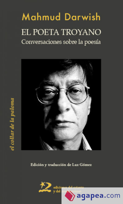 El poeta troyano : conversaciones sobre poesía
