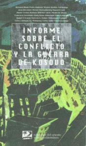 Portada de INFORME SOBRE EL CONFLICTO Y LA GUERRA DE KOSOVO