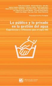 Portada de Lo público y lo privado en la gestión del agua