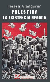Portada de Palestina: la existencia negada