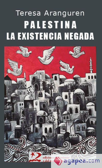 Palestina: la existencia negada