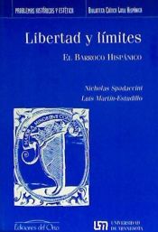 Portada de Libertad y límites: el Barroco español (1600-1680)