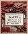 Portada de Manual completo de la madera : la carpintería y la ebanistería