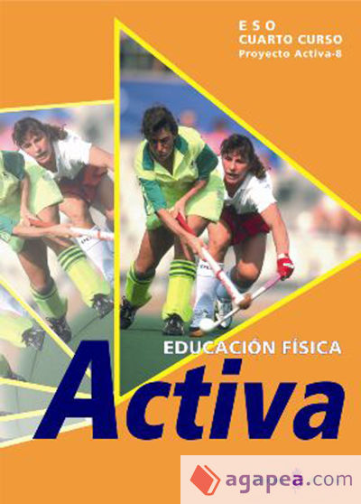 Activa-8. Educación física. Cuarto curso. Libro del alumno