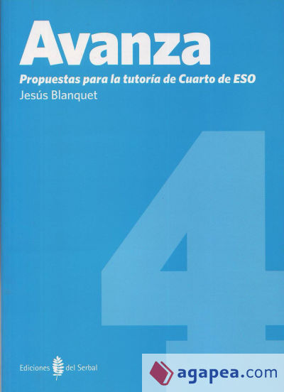 Avanza-4. Propuestas para la tutoría de 4º de ESO