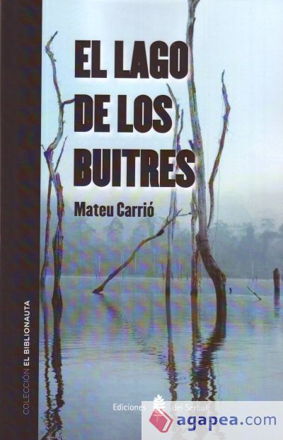 El lago de los buitres