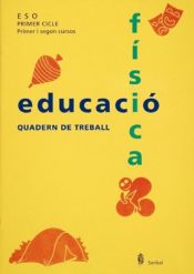 Portada de Serbal-9. Educació física. Primer i segon cursos. Quadern de treball