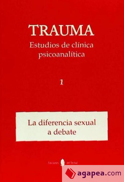 Trauma-1. Estudios de clínica psicoanalítica