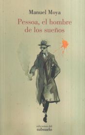 Portada de Pessoa, el hombre de los sueños