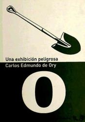 Portada de Una exhibición peligrosa