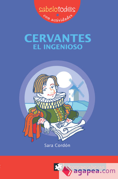 Cervantes, el ingenioso