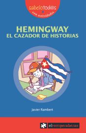 Portada de HEMINGWAY el cazador de historias