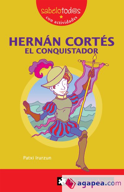 HERNAN CONQUISTADOR EL CONQUISTADOR