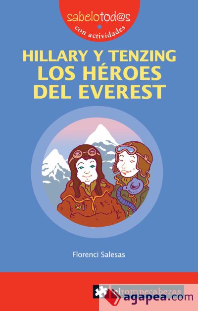 HILLARY y TENZING los héroes del Everest