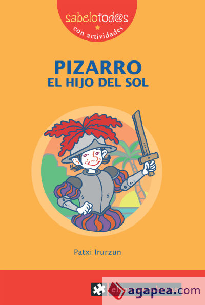 Pizarro, el hijo del sol