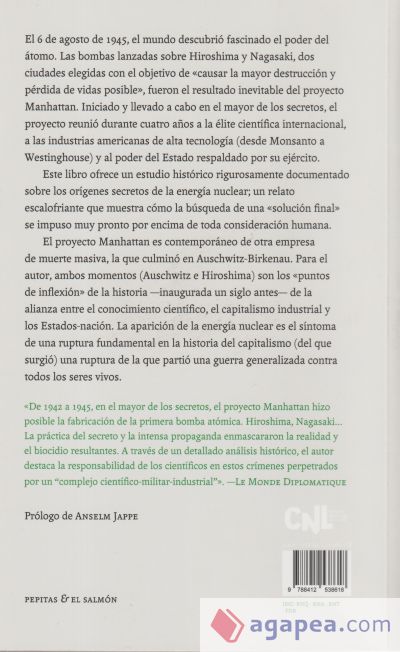 El mundo como proyecto Manhattan: De los laboratorios de energía nuclear a la guerra extendida a todos los seres vivos