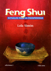 Portada de Feng shui, rituales para la prosperidad