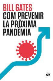 Portada de Com prevenir la pròxima pandèmia