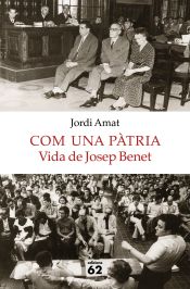 Portada de Com una pàtria. Vida de Josep Benet