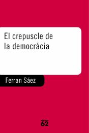 Portada de El crepuscle de la democràcia