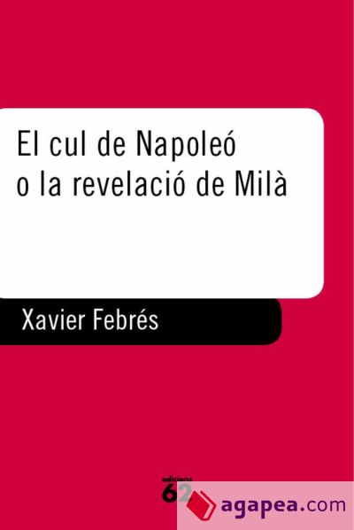 El cul de Napoleó o la revelació de Milà