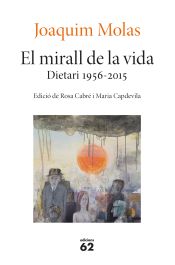 Portada de El mirall de la vida. Dietari 1956-2015