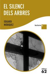 Portada de El silenci dels arbres LECTURA PLUS: LECTURA PLUS