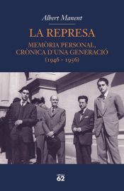 Portada de La represa: Memòria personal, crònica d'una generació (1946-1956)