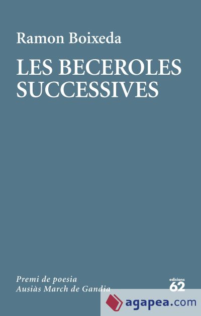 Les beceroles successives