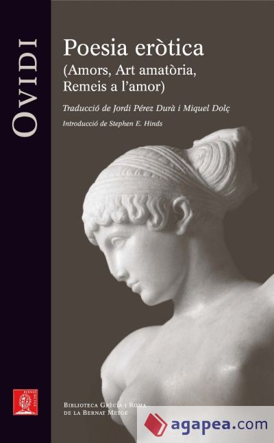 Poesia eròtica.: Amors. Art amatòria. Remeis a l'amor