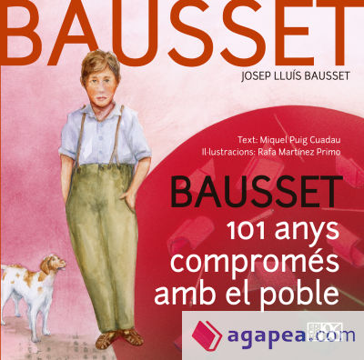 Bausset, 101 anys compromés amb el poble