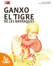 Portada de Ganxo, el tigre de les Barraques